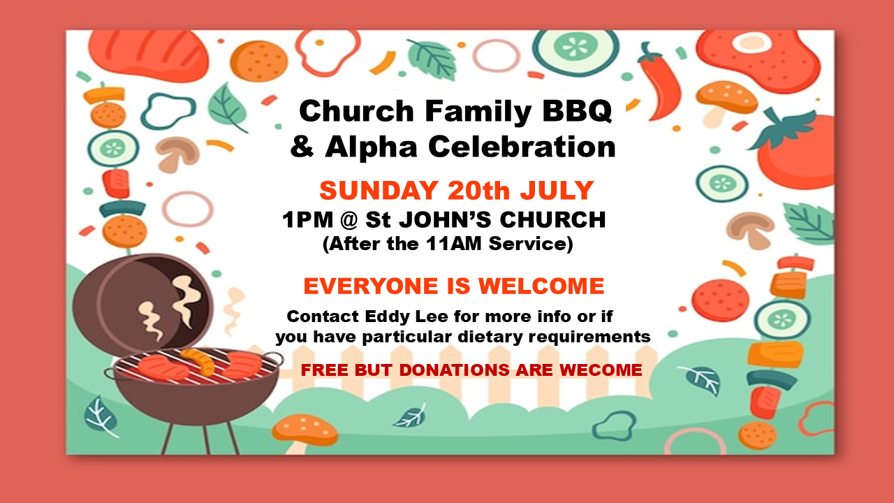 Church Family BBQ & Alpha Celebration – Sunday 20th July